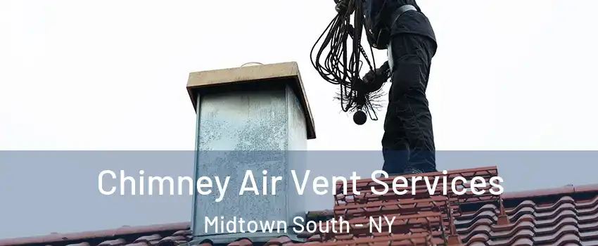 Chimney Air Vent Services Midtown South - NY