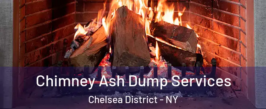 Chimney Ash Dump Services Chelsea District - NY