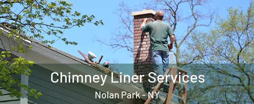 Chimney Liner Services Nolan Park - NY