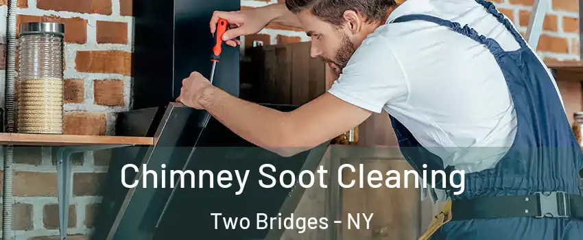 Chimney Soot Cleaning Two Bridges - NY