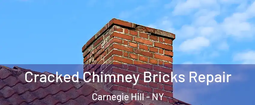 Cracked Chimney Bricks Repair Carnegie Hill - NY