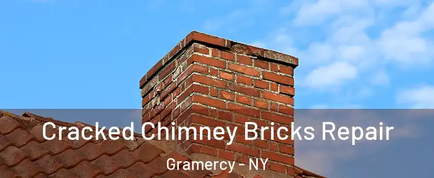 Cracked Chimney Bricks Repair Gramercy - NY