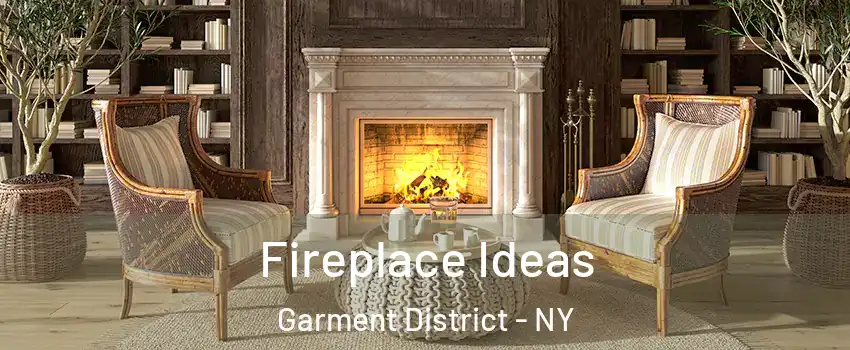 Fireplace Ideas Garment District - NY