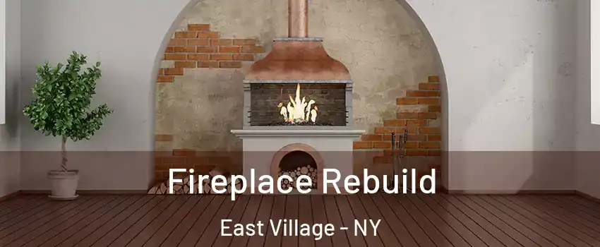 Fireplace Rebuild East Village - NY