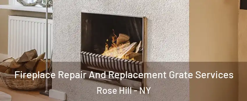 Fireplace Repair And Replacement Grate Services Rose Hill - NY