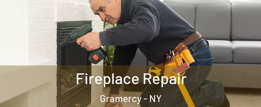 Fireplace Repair Gramercy - NY