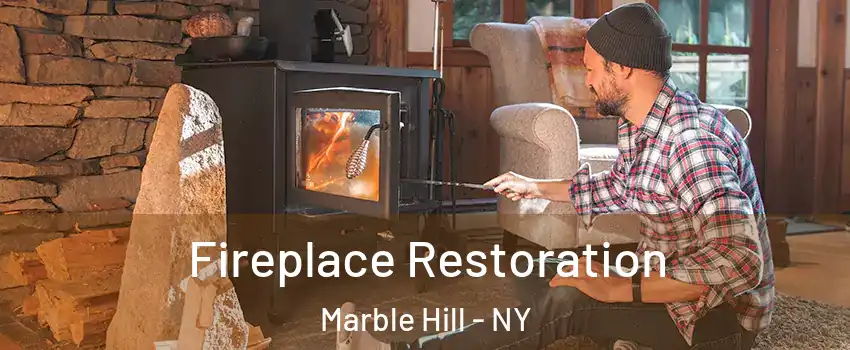 Fireplace Restoration Marble Hill - NY