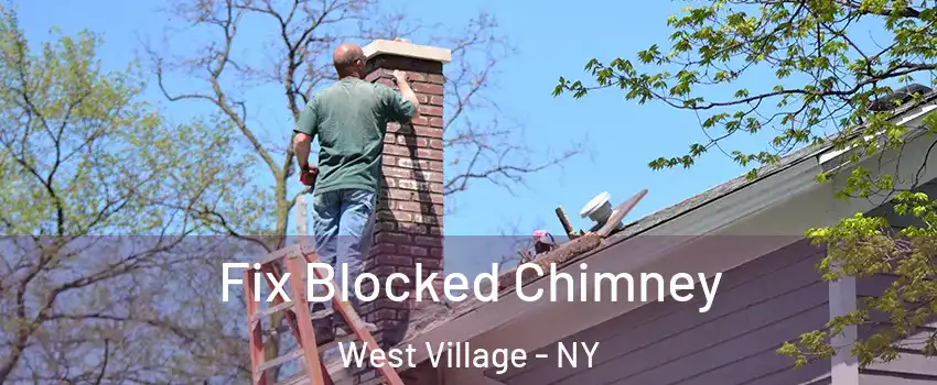 Fix Blocked Chimney West Village - NY