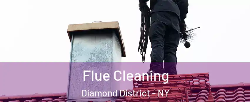 Flue Cleaning Diamond District - NY