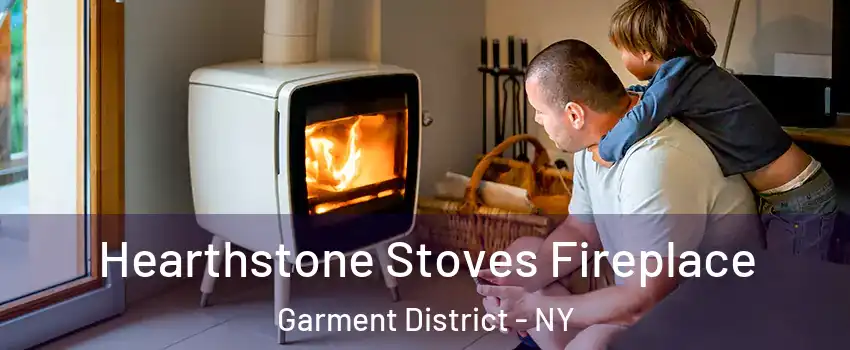 Hearthstone Stoves Fireplace Garment District - NY