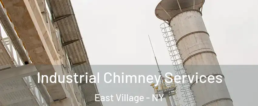 Industrial Chimney Services East Village - NY