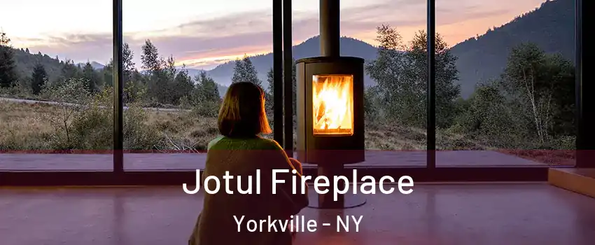 Jotul Fireplace Yorkville - NY