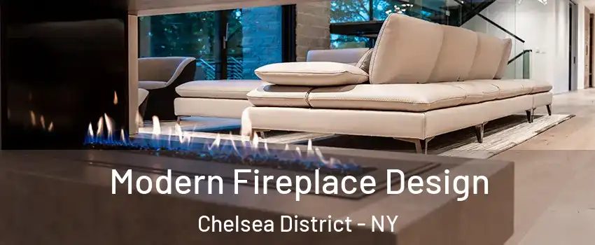 Modern Fireplace Design Chelsea District - NY