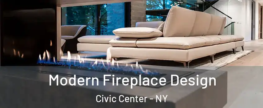 Modern Fireplace Design Civic Center - NY