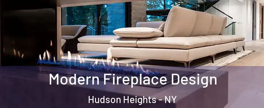 Modern Fireplace Design Hudson Heights - NY