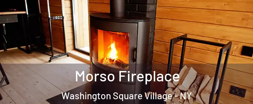 Morso Fireplace Washington Square Village - NY