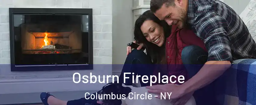 Osburn Fireplace Columbus Circle - NY