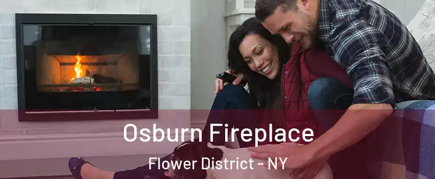 Osburn Fireplace Flower District - NY