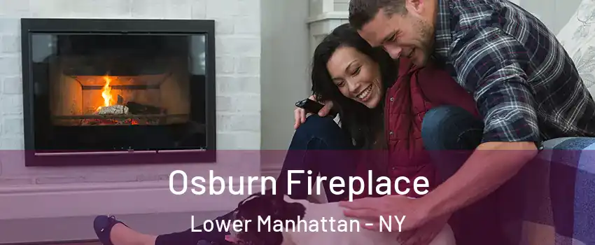 Osburn Fireplace Lower Manhattan - NY