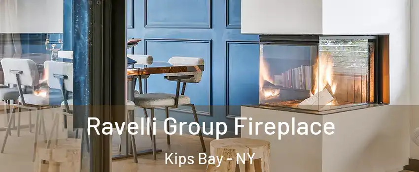 Ravelli Group Fireplace Kips Bay - NY