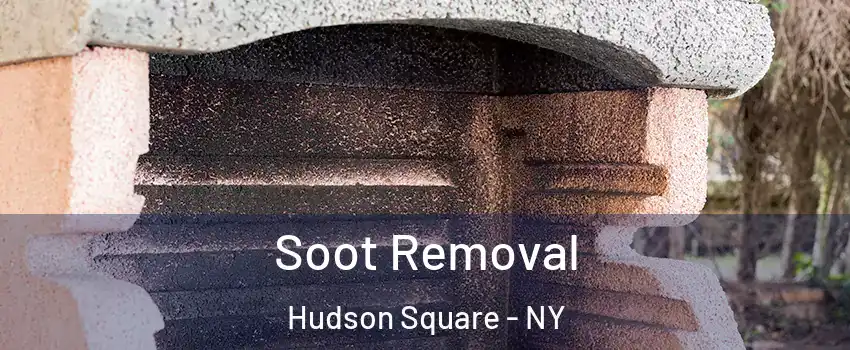 Soot Removal Hudson Square - NY