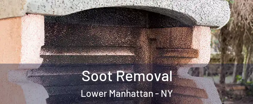 Soot Removal Lower Manhattan - NY