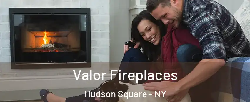 Valor Fireplaces Hudson Square - NY